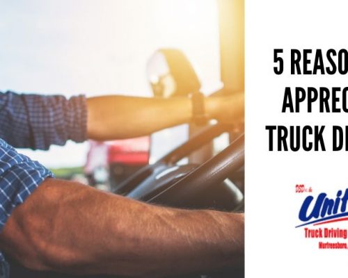 blog image of a man driving a semi truck; blog title: 5 reasons to appreciate truck drivers