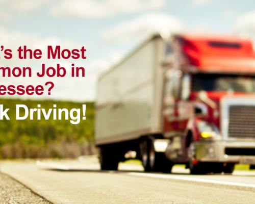 What's the Most Common Job in Tennessee? Truck Driving!